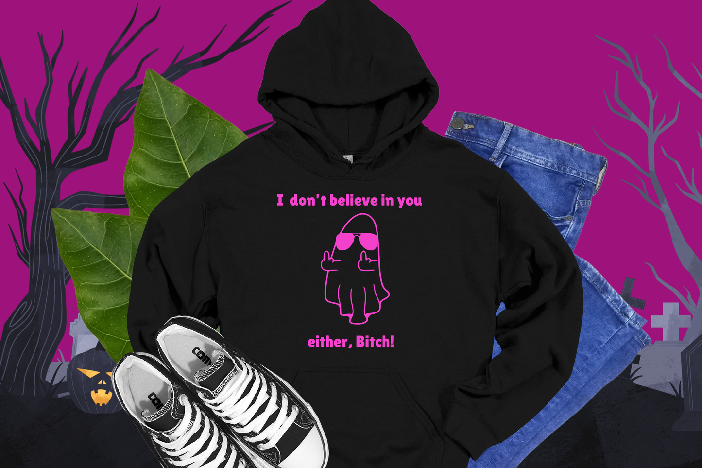 I Don't Believe In You Either - HOODIES