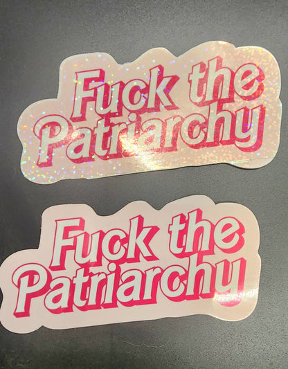 F The Patriarchy Stickers