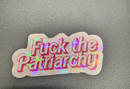 F The Patriarchy Stickers