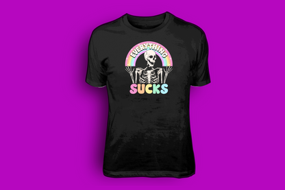 Everything Sucks- Tees, Hoodies & Sweatshirts