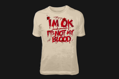 I'm Ok - Tees & Hoodies