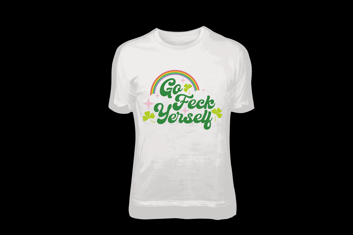 " Go Feck Yerself" Tees and Hoodies