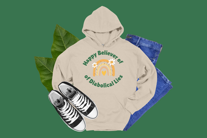 Happy Believer of Diabolical Lies - Tees and Hoodies