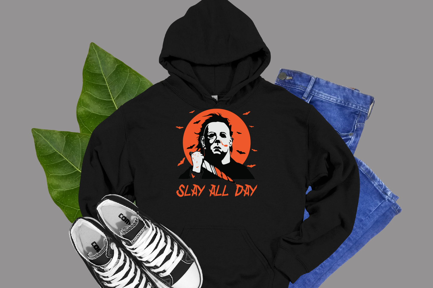 Michael Myers Slay All Day - Tees, Sweatshirts & Hoodies